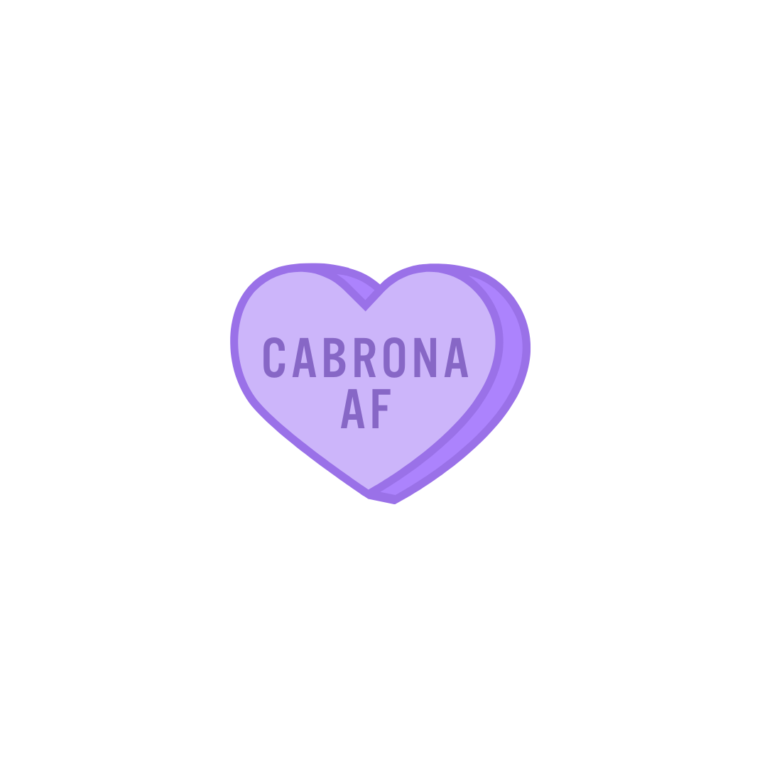 "Cabrona AF"