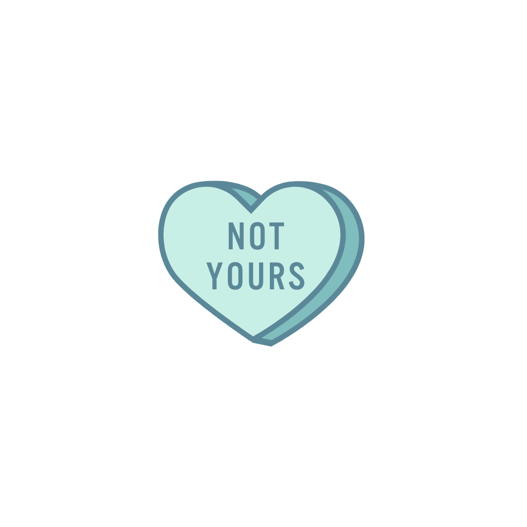 "Not Yours"